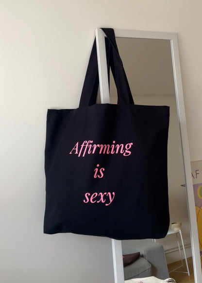 Big Tote Bag "Affirming is sexy" Black